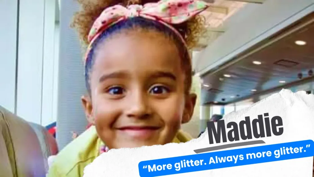 Maddie is seeking More glitter. Always more glitter.